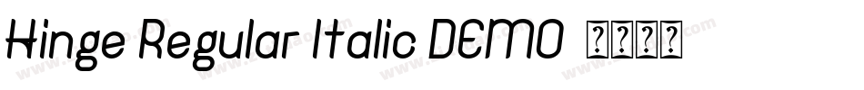 Hinge Regular Italic DEMO字体转换